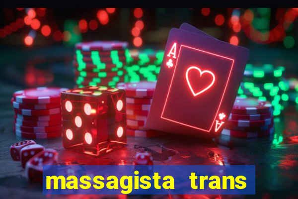 massagista trans sao paulo